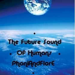 The Future Sound of Humans