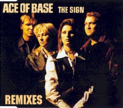 The Sign: Remixes
