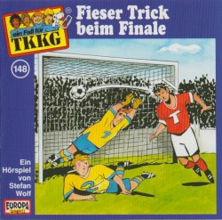 TKKG 148: Fieser Trick beim Finale