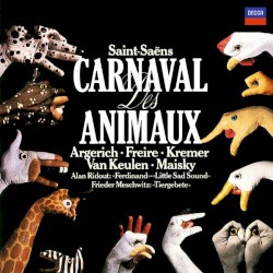 Saint-Saëns: Carnaval des Animaux / Alan Ridout: Ferdinand / Little Sad Sound / Frieder Meschwitz: Tier-Gebete