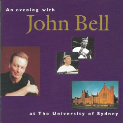 An Evening With John Bell at the University of Sydney