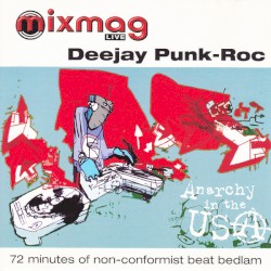 Mixmag Live: Anarchy in the USA