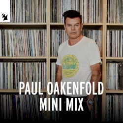 Paul Oakenfold Mini Mix