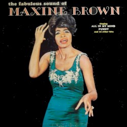 The Fabulous Sound of Maxine Brown