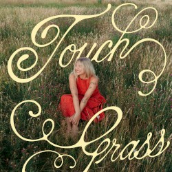 Touch Grass