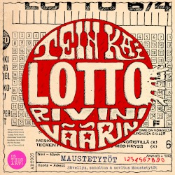 Tein kai lottorivini väärin