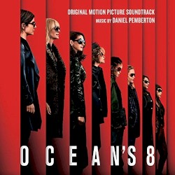 Oceanās 8: Original Motion Picture Soundtrack