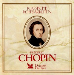 Klassische Kostbarkeiten: Frédéric Chopin