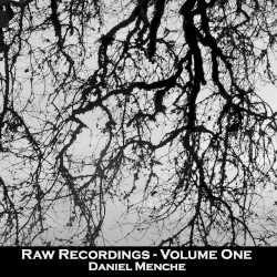 Raw Recording Series, Volume One