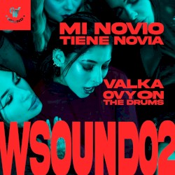 Mi Novio Tiene Novia (W Sound 02)