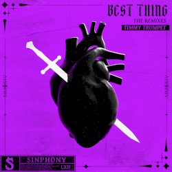 Best Thing (Ookay remix)