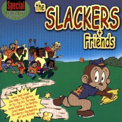 The Slackers & Friends
