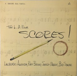 The L.A. Four Scores!