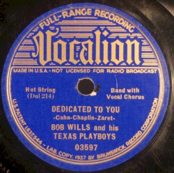 Dedicated to You / Bleeding Hearted Blues