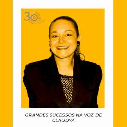Grandes Sucessos Na Voz de Claudya