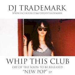 Whip This Club (Willow Smith X Tiesto X Axwell)