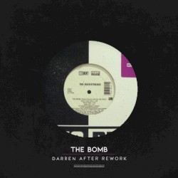 The Bomb (Darren After rework)