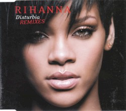Disturbia (Remixes)