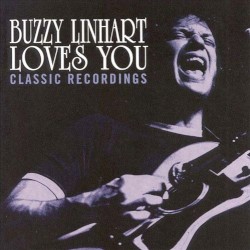 Buzzy Linhart Loves You