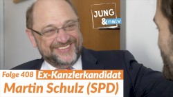 Jung & Naiv #408, „Martin Schulz (SPD)“
