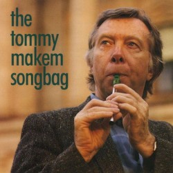 The Tommy Makem Songbag