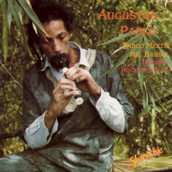 Pablo Meets Mr. Bassie: Original Rockers, Volume 2