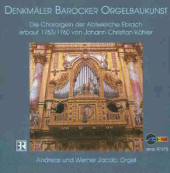 Denkmäler Barocker Orgelbaukunst: Die Chororgeln der Abteikirche Ebrach