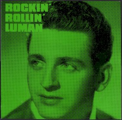 Rockin' Rollin' Luman, Vol.3
