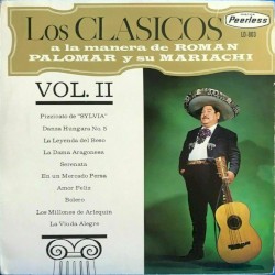 Los clasicos a la manera de Roman Palomar y su mariachi, vol.II
