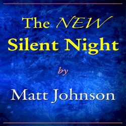 The NEW Silent Night