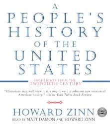 A People's History of the United States: Highlights From the Twentieth Century