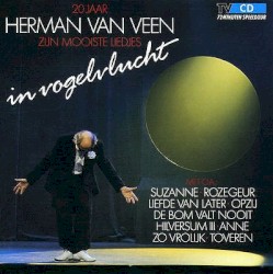 20 Jaar Herman van Veen: In Vogelvlucht