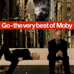 Go: The Very Best of Moby