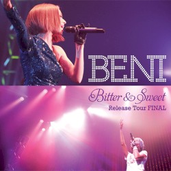 Bitter & Sweet Release Tour FINAL