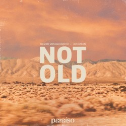 Not Old (extended mix)