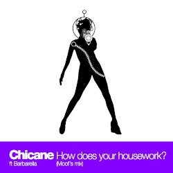 How Does Your Housework? (Moof's mix)