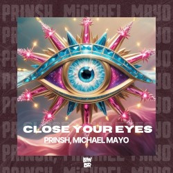 Close Your Eyes