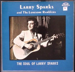 The Soul of Larry Sparks