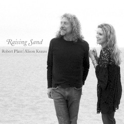 Raising Sand