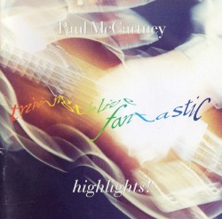 Tripping the Live Fantastic: Highlights!