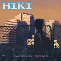 I Will Remember These Days