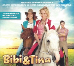 Bibi und Tina - Der Soundtrack zum Kinofilm
