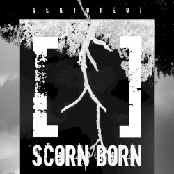 Scorn Born