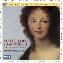 Music at the Court of St Petersburg, Volume VI