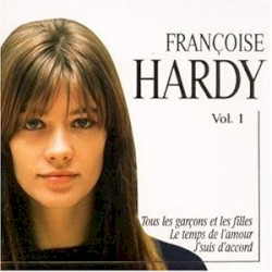 Françoise Hardy, Volume 1