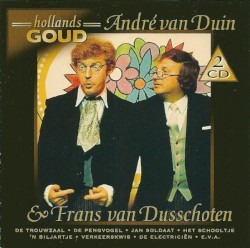 André van Duin & Frans van Dusschoten