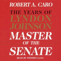 Master of the Senate: The Years of Lyndon Johnson III