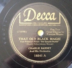 That Old Black Magic / I Don't Want Anybody at All