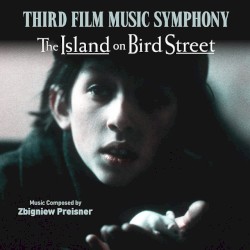 Third Film Music Symphony The Island on Bird Street