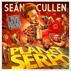 Live from Planet Serpo